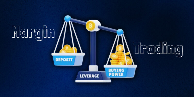 مارجین تریدینگ (Margin Trading) چیست؟